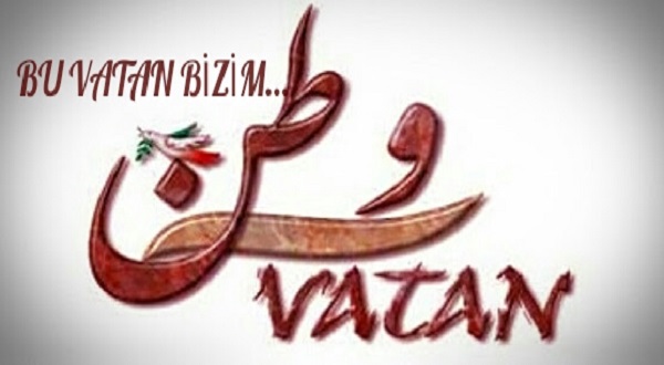 BU VATAN BİZİM…