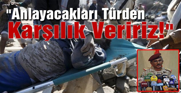 "Anlayacakları Türden Karşılık Veririz!"