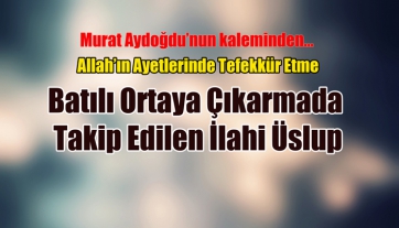 Batılı Ortaya Çıkarmada Takip Edilen İlahi Üslup