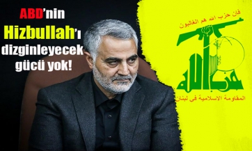 Kasım Süleymani: ABD’nin Hizbullah’ı dizginleyecek gücü yok!