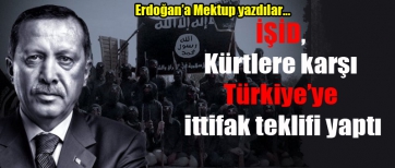 IŞİD, Kürtlere karşı Türkiye’ye ittifak teklifi yaptı