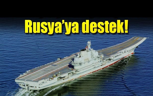Çin'den Rusya'ya Suriye için savaş gemisiyle destek
