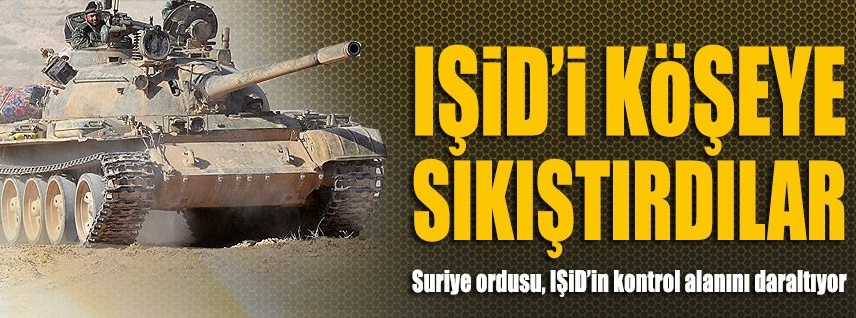 Suriye ordusu, IŞİD’in kontrol alanını daraltıyor