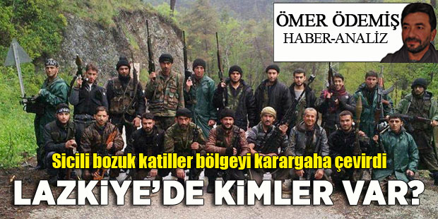 Lazkiye kırsalında kimler var? / Foto