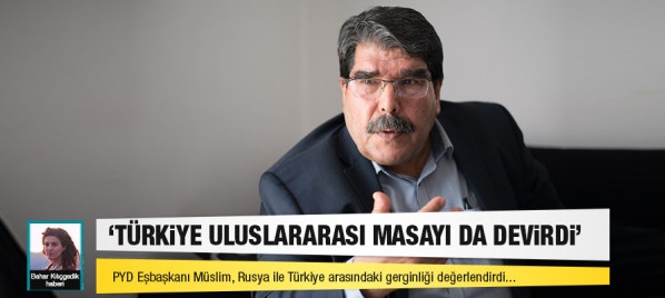 Müslim: Türkiye Uluslararası Masayı da Devirdi 