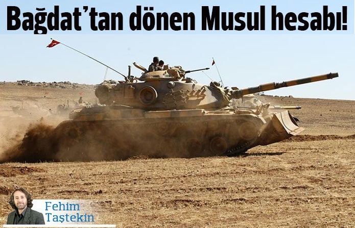 Bağdat'tan dönen Musul hesabı!