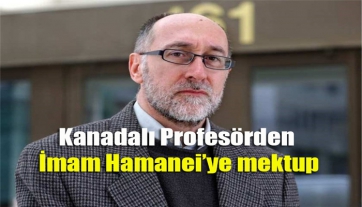 Kanadalı profesörden İmam Hamenei’nin batılı gençlere yazdığı ikinci mektuba yanıt