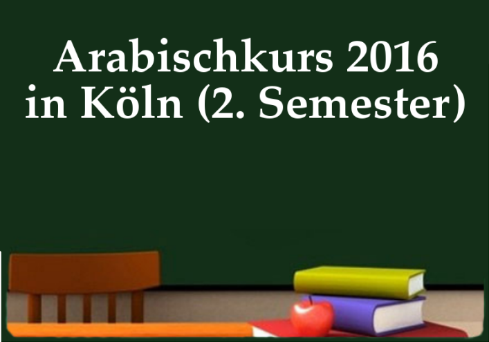 Der Arabischkurs in Köln geht in das 2. Semester!