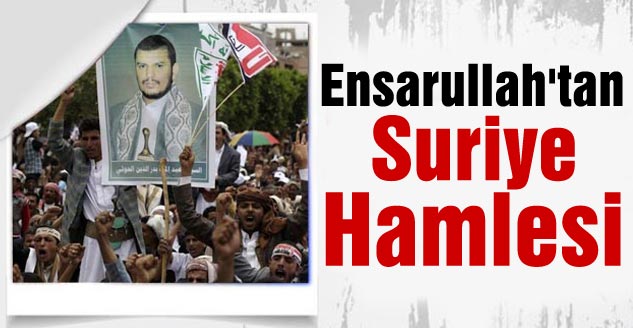 Ensarullah'tan Suriye Hamlesi