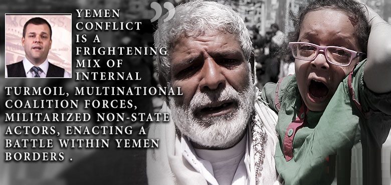 Political Pundit : Yemen War Mix of Internal Turmoil, Multinational Coalition, Non-State Actors