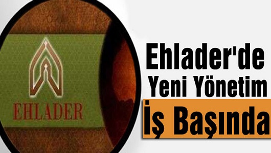 Ehlader'de Yeni Yönetim İş Başında / Foto