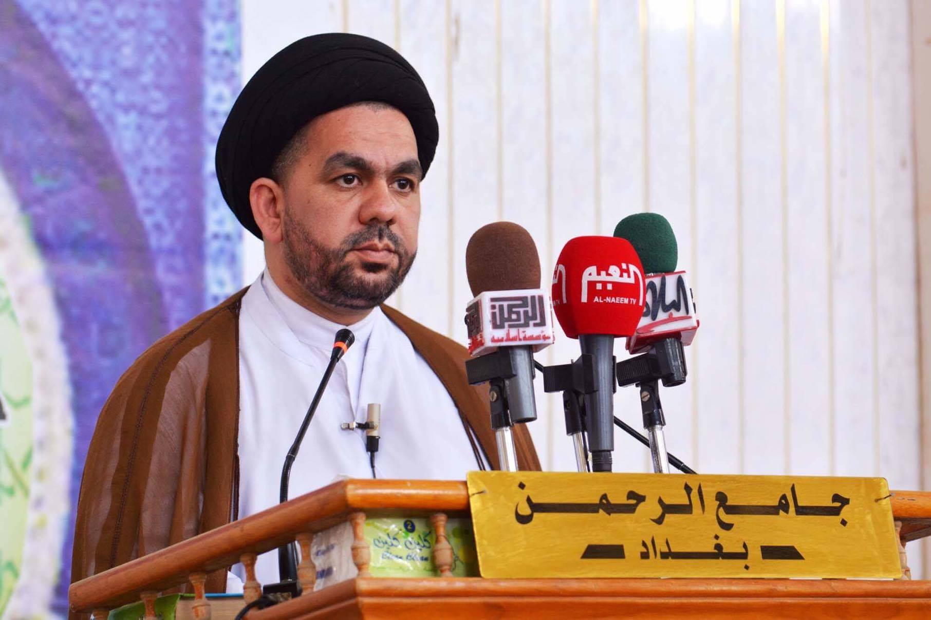 خطيب جمعة بغداد يأسف على أغلب ساسة العراق الذي انحرفوا بسبب تركهم لنصائح العلماء