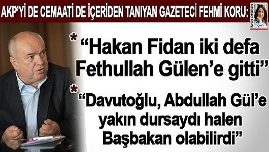 "Hakan Fidan iki defa Fethullah Gülen'e gitti"