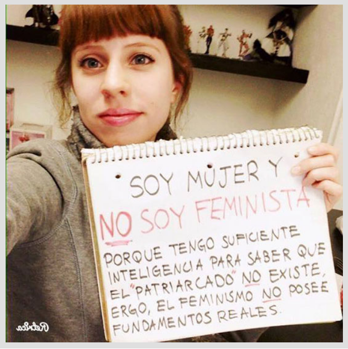 “Las Feministas Quieren Destruir la Sociedad”