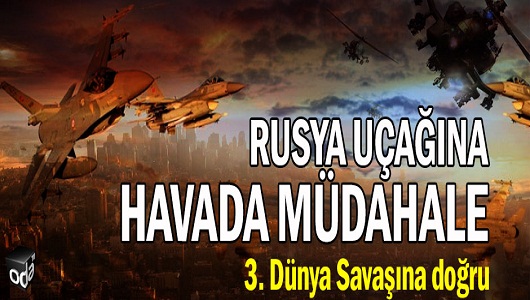 Rusya uçağına havada müdahale
