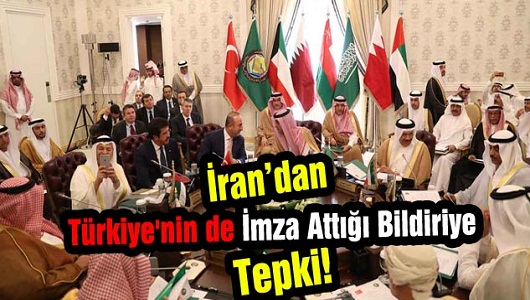  İran’dan Türkiye'nin de İmza Attığı Bildiriye Tepki!