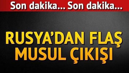 Rusya'dan 'Musul' Açıklaması