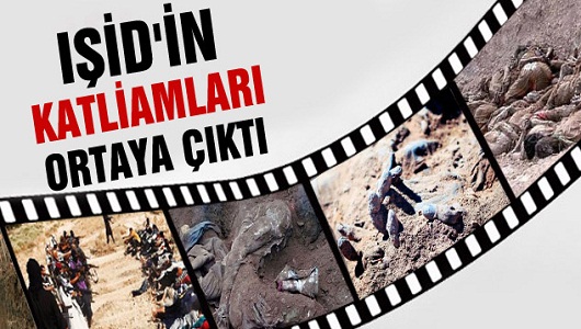  IŞİD'in Katliamları Ortaya Çıktı