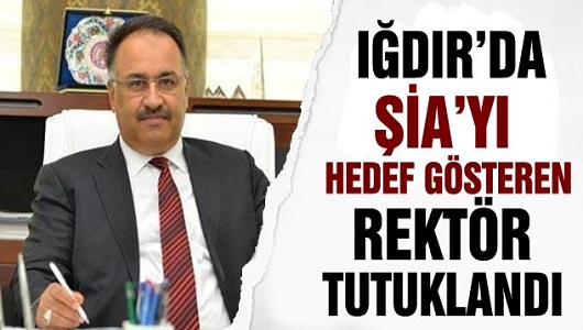 Iğdır Üniversitesi Rektörü Tutuklandı