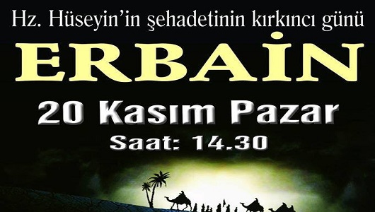 Halkalı'da Erbain (20 Kasım Pazar 14:30)