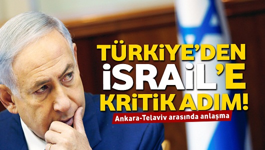 Türkiye İsrail'e büyükelçi atadı