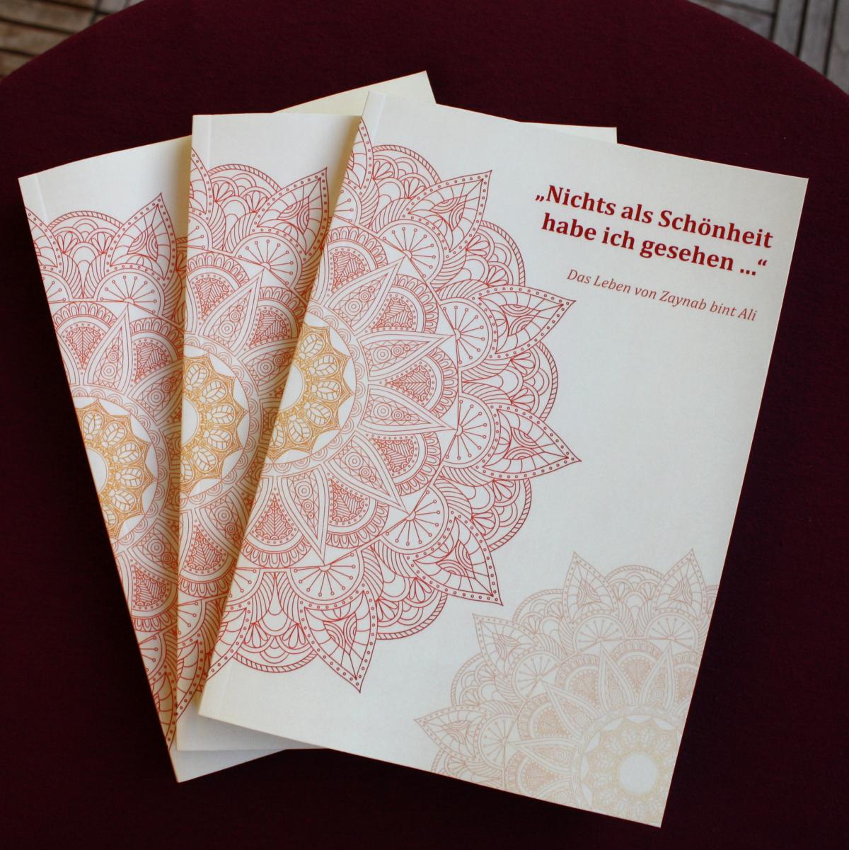 Neues Buch "Nichts als Schönheit habe ich gesehen. Das Leben von Zaynab bint Ali" Neues Buch "Nichts als Schönheit habe ich gesehen. Das Leben von Zaynab bint Ali"