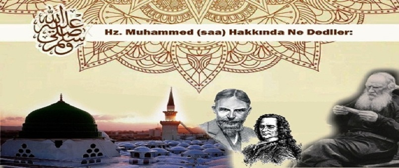 Batılılar ‘‘Hz. Muhammed’’ Hakkında Ne Dediler? / Foto