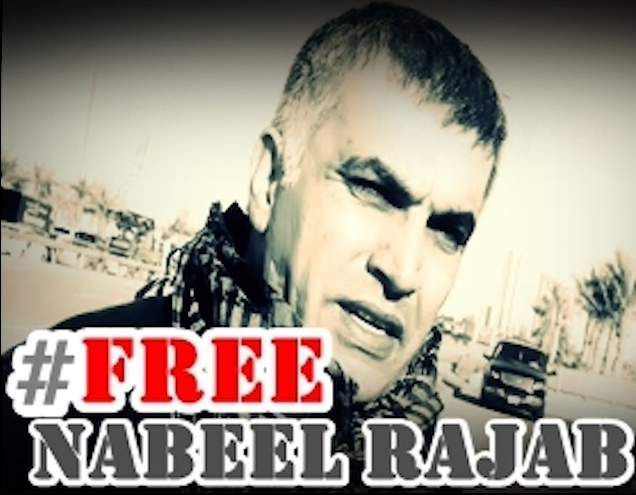 Prominent Bahraini activist 'Nabeel Rajab' must be immediately and unconditionally released