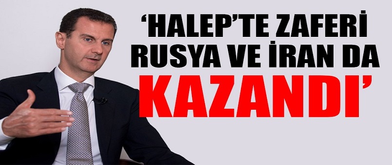 Esad: Halep üç ülke için zafer