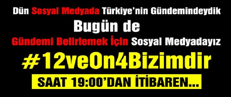 "#12veOn4Bizimdir" Başlığıyla Twitter’dayız