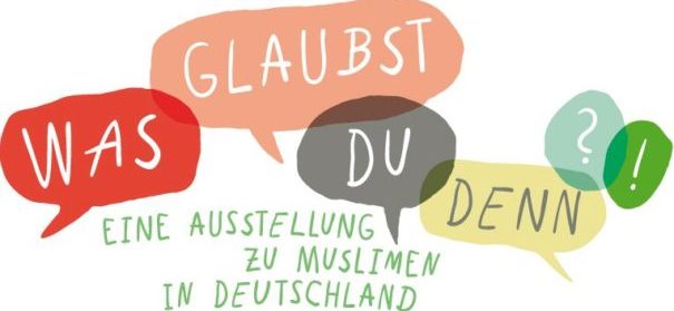 Ausstellung: Was glaubst du denn?!