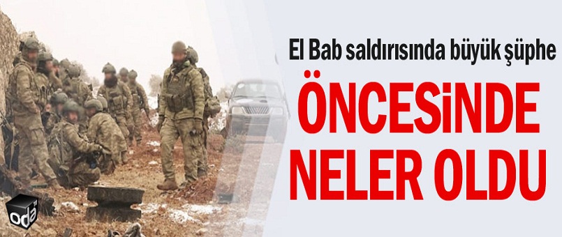 El Bab saldırısında büyük şüphe