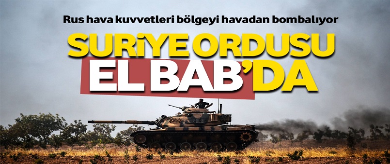 Suriye ordusu El Bab'a girdi