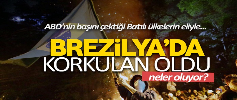 Batı'nın müdahalesi Brezilya'yı sıkıntıya soktu