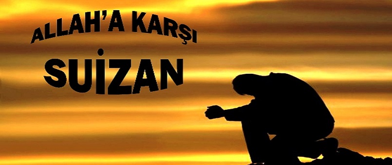 Allah'a Karşı Suizan