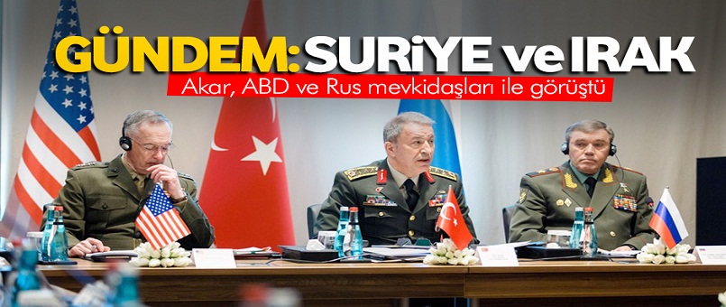 Akar, ABD ve Rus mevkidaşları ile görüştü