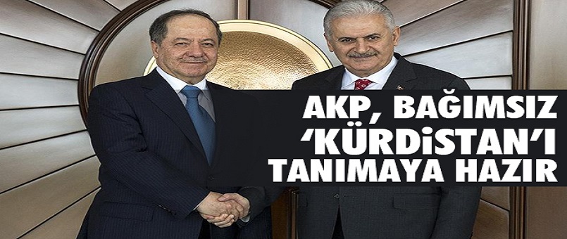 AKP, bağımsız Kürdistan'ı tanımaya hazır