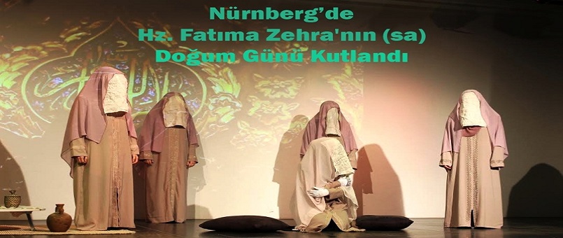 Hz. Zehra'nın Doğum Günü Nürnberg'de Kutlandı / FOTO