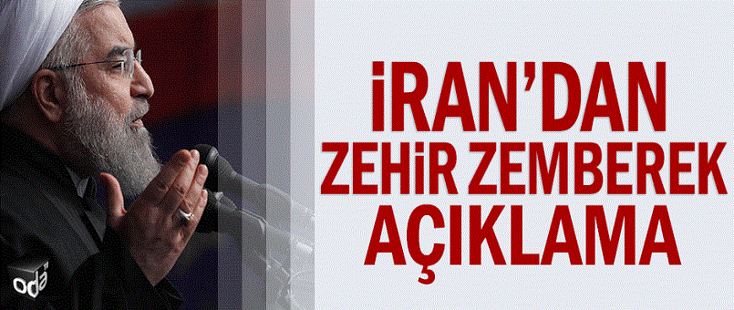 İran'dan zehir zemberek açıklama