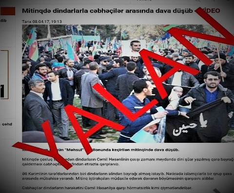 Азәрбајҹан режиминә бағлы медијаларын тәхрибатчы сијасәти ифша едилди. Дүнәнки митингдә дава олмајыб!