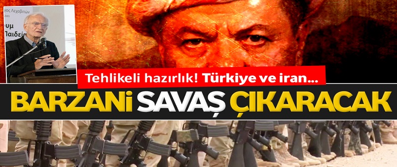 Savaşın fitilini Barzani yakacak