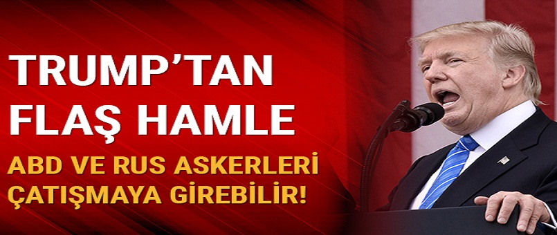  Trump'tan Flaş Hamle
