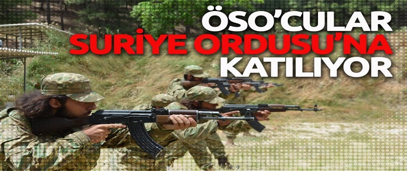 ÖSO grupları Suriye ordusuna katılıyor!