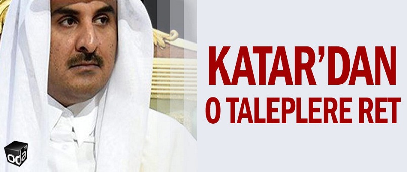 Katar'dan o taleplere ret