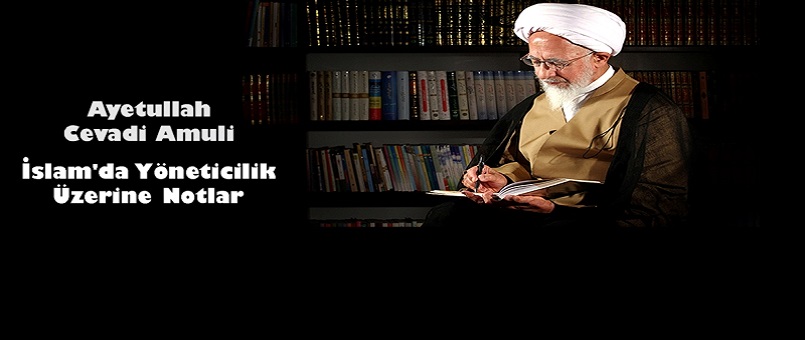 İslam'da Yöneticilik Üzerine Notlar
