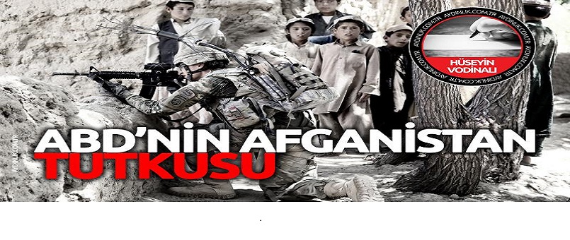 Abd’nin Afganistan tutkusu 