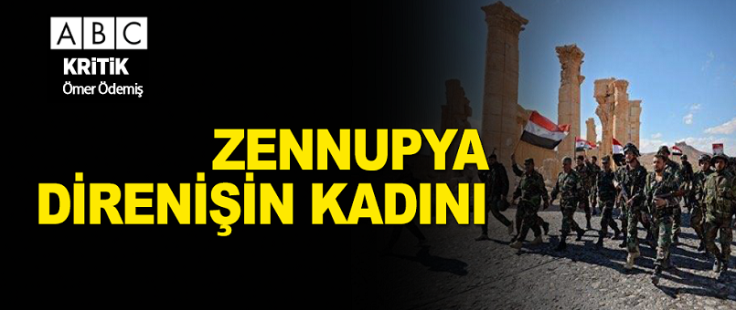 Zennupya: Direnişin kadını