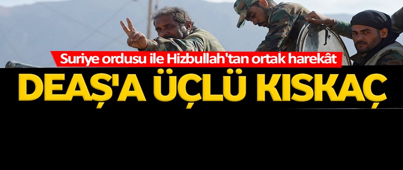 Suriye ordusu ile Hizbullah'tan ortak harekât