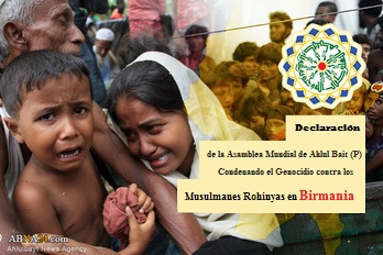 “Declaración de la Asamblea Mundial de Ahlul Bait (P) Condenando el Genocidio contra los Musulmanes Rohinyas en Birmania”