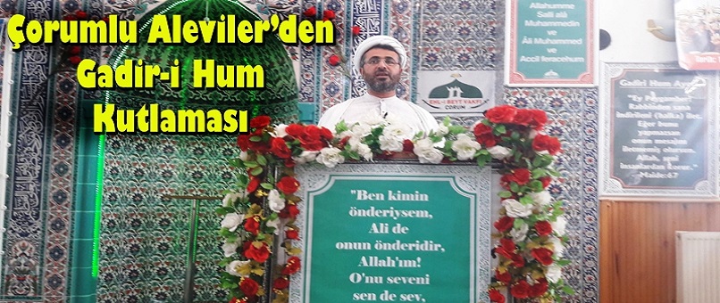 Çorumlu Alevilerden Coşkulu ''Gadir-i Hum'' Kutlaması + Foto
